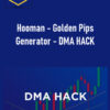 Hooman – Golden Pips Generator – DMA HACK