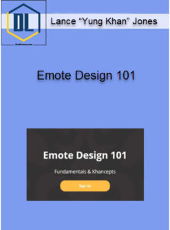 Lance “Yung Khan” Jones – Emote Design 101: Fundamentals & Khancepts