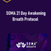 Niraj Naik – SOMA 21 Day Awakening Breath Protocol