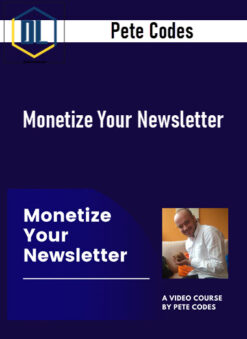 Pete Codes – Monetize Your Newsletter