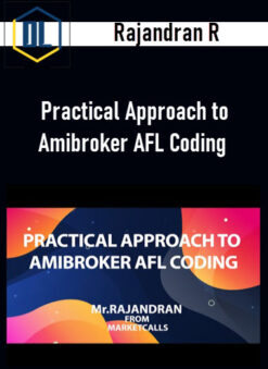 Rajandran R – Practical Approach to Amibroker AFL Coding