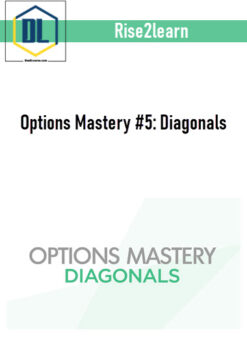 Rise2learn – Options Mastery #5: Diagonals