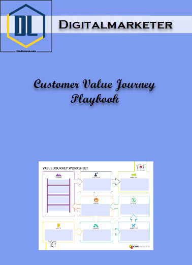 Digitalmarketer – Customer Value Journey Playbook 3 Customer Value Journey