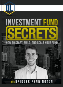 Bridger Pennington - Investment Fund Secrets