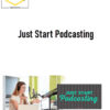 Kim Anderson – Just Start Podcasting