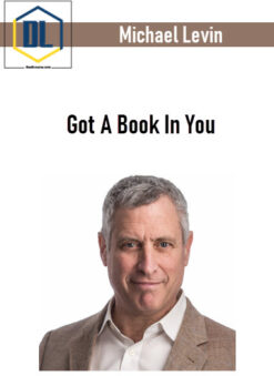 Michael Levin – Got A Book In You