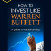 Wealthy Education – Value Investing How to Invest Wisely Like Warren Buffett