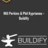 Will Perkins & Phil Kyprianou – Buildify