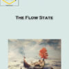 The Flow State