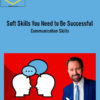 Soft Skills You Need to Be Successful | Communication Skills