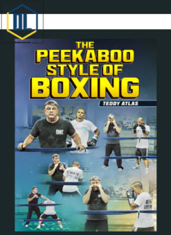 Teddy Atlas – The Peekaboo Style of Boxing