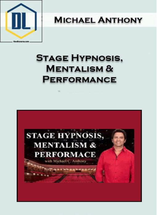 Michael Anthony – Stage Hypnosis, Mentalism & Performance