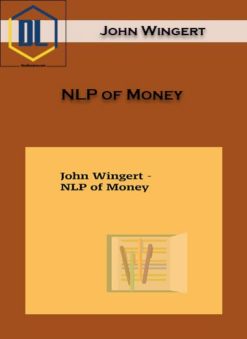 John Wingert – NLP of Money