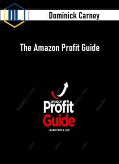 Dominick Carney – The Amazon Profit Guide