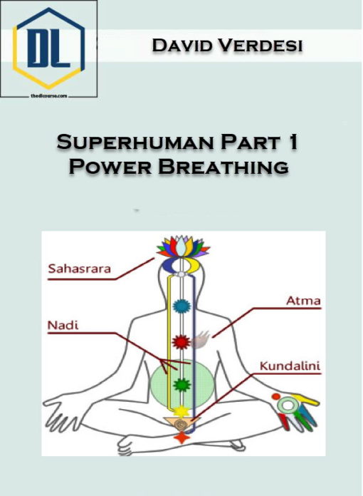 David Verdesi – Superhuman Part 1 – Power Breathing