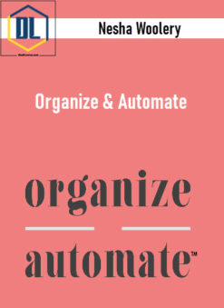 Nesha Woolery – Organize & Automate