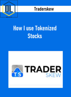 Traderskew - How I use Tokenized Stocks