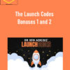 Ben Adkins - The Launch Codes + Bonuses 1 and 2
