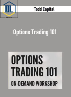 Todd Capital – Options Trading 101