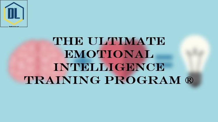 The Ultimate Emotional Intelligence Training Program ®