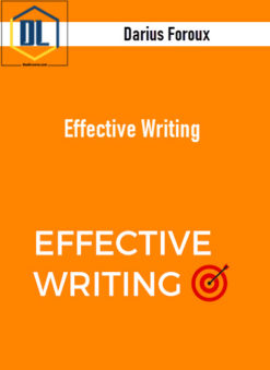 Darius Foroux – Effective Writing