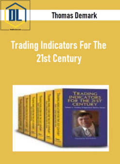 Thomas Demark – Trading Indicators For The 21st Century