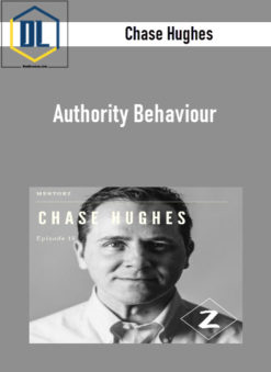 Chase Hughes – Authority Behaviour
