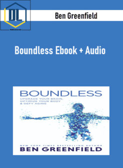 Ben Greenfield – Boundless Ebook + Audio