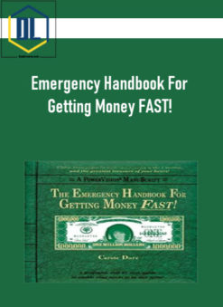 Emergency Handbook For Getting Money FAST!