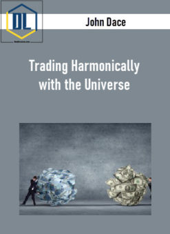 John Dace – Trading Harmonically with the Universe