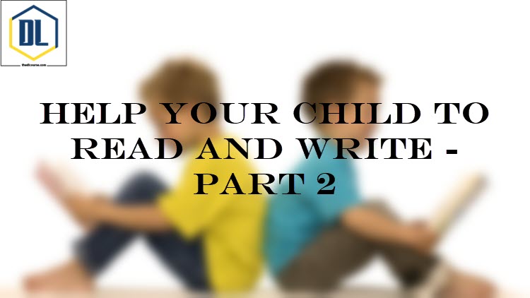 Help your child to read and write - Part 2