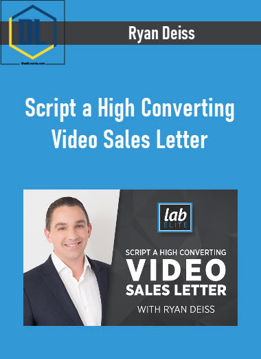 Ryan Deiss – Script a High Converting Video Sales Letter 4 321