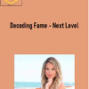 Amanda Frances – Decoding Fame – Next Level 1 https://thedlcourse.com/wp-content/uploads/2021/11/Amanda-Frances-Decoding-Fame-Next-Level.jpg