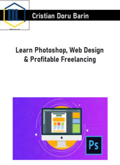 https://thedlcourse.com/wp-content/uploads/2021/11/Cristian-Doru-Barin-Learn-Photoshop-Web-Design-Profitable-Freelancing.jpg