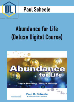 https://thedlcourse.com/wp-content/uploads/2021/11/Paul-Scheele-Abundance-for-Life-Deluxe-Digital-Course.jpg