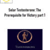 https://thedlcourse.com/wp-content/uploads/2021/11/Solar-Testosterone-The-Prerequisite-for-Victory-part-1.jpg