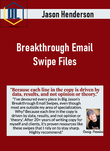 Jason Henderson – Breakthrough Email Swipe Files 1 360