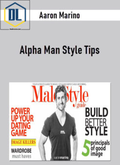 Aaron Marino - Alpha Man Style Tips