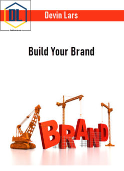 Devin Lars - Build Your Brand