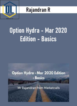 Rajandran R - Option Hydra - Mar 2020 Edition - Basics