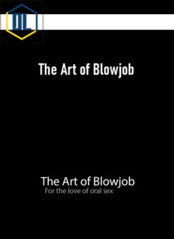 The Art of Blowjob