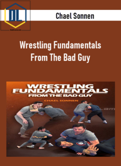 Chael Sonnen – Wrestling Fundamentals From The Bad Guy