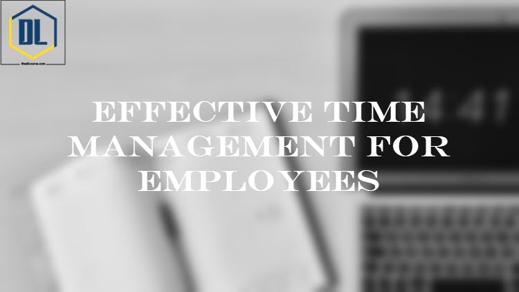 Effective Time Management for Employees