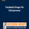 Facebook Groups For Entrepreneur