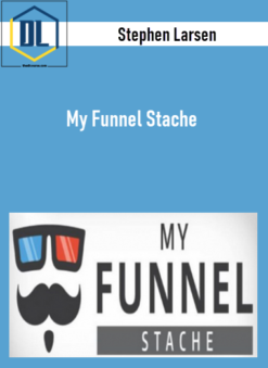 Stephen Larsen – My Funnel Stache