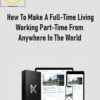 IKNK Accelerator – How To Make A Full-Time Living Working Part-Time From Anywhere In The World