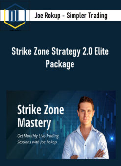 Strike Zone Strategy 2.0 Elite Package – Joe Rokup – Simpler Trading