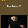 Philip Vandusen – Brand Strategy 101