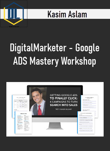 Kasim Aslam – DigitalMarketer – Google ADS Mastery Workshop 1 478
