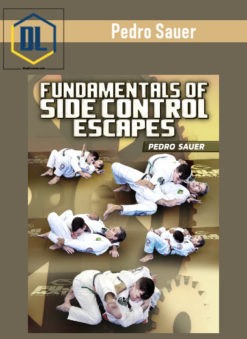 Pedro Sauer – Fundamentals of Side Control Escapes